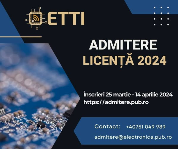 Campania de admitere la licență ETTI 2024